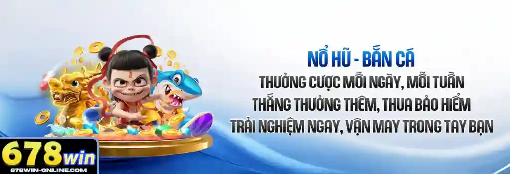 Khuyến mãi 678WIN Tin tức 678WIN